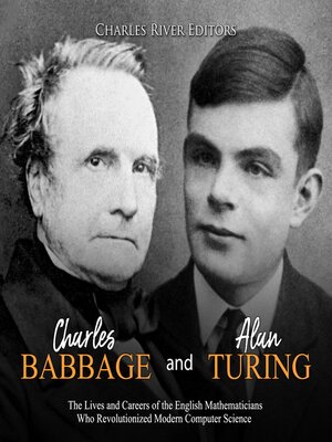 cover image of Charles Babbage and Alan Turing